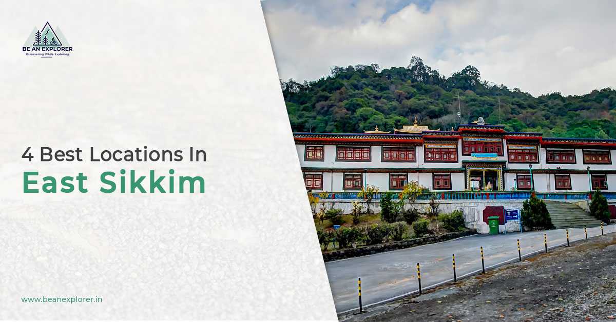 4 Iconic Tourist Attractions In East Sikkim